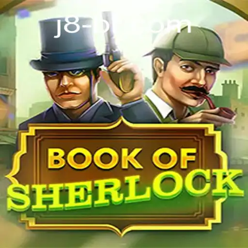 Unveiling the Mysteries of BookOfSherlock: A Journey Through the World of Interactive Gaming
